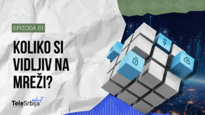 TeleSrbija podkast EP61: Koliko tvoj telco operator zapravo zna o tebi?