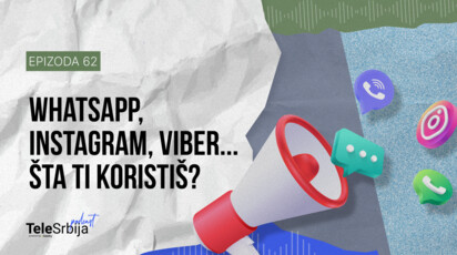 TeleSrbija podkast EP62: Aplikacije koje su promenile način na koji komuniciramo
