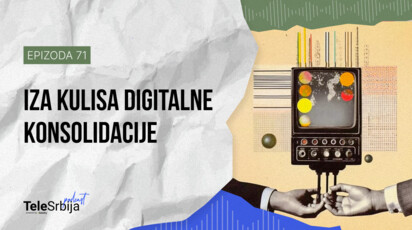 TeleSrbija podkast EP71: Konsolidacija provajdera: kako se menja digitalno tržište Srbije
