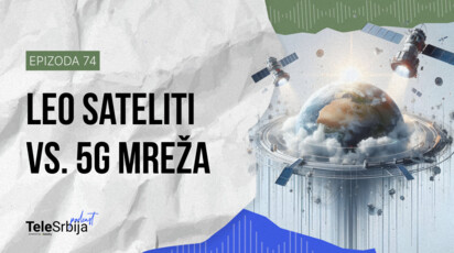 TeleSrbija podkast EP74: LEO sateliti vs. 5G: Ko osvaja budućnost globalnog interneta?