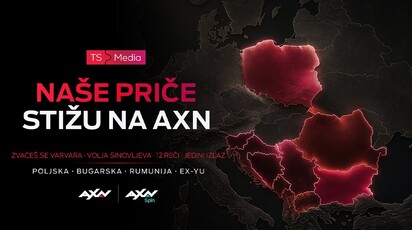 TS Media serije stižu na AXN: Antenna Entertainment otkupila prava za emitovanje
