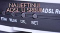 OTKRIVAMO NAJJEFTINIJI ADSL U Srbiji! Kako do neograničenog Interneta i fiksnog za samo 1549 dinara mesečno?