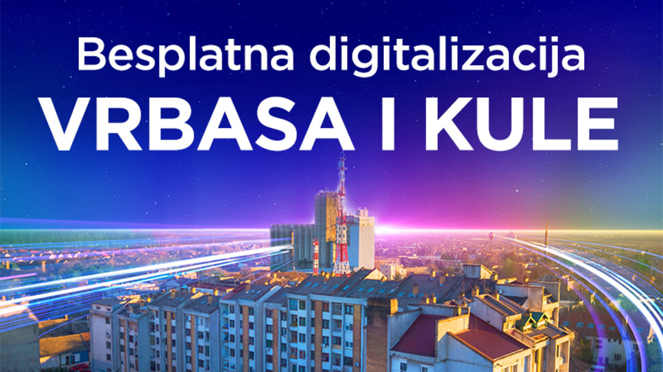 SBB završio digitalizaciju Vrbasa, Kula uskoro novi GIGA grad!