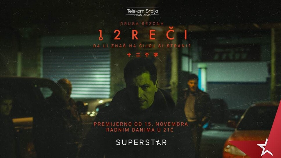 Druga sezona serije „12 reči“ premijerno na Superstar TV-u