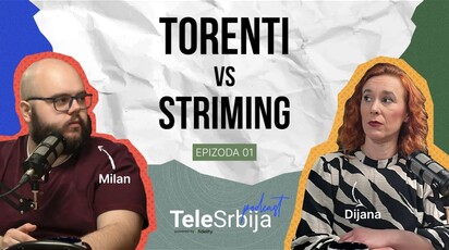 TeleSrbija Podcast ep. 1: Torrenti vs. Striming / Bitka za digitalni sadržaj