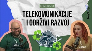 TeleSrbija podcast ep. 13: Kako telekomunikacije doprinose globalnoj održivosti?