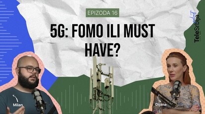 TeleSrbija podcast ep. 16: 5G tehnologija - kada stiže i šta (stvarno) donosi?