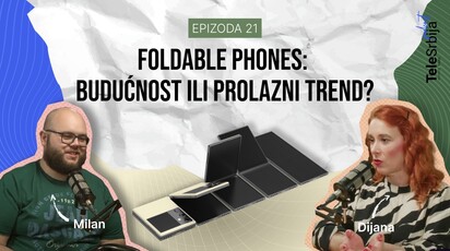 TeleSrbija podcast ep. 21: Foldable phones - Prednosti i mane najnovijih gedžeta