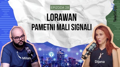 TeleSrbija podcast ep. 28: Šta je LoRaWAN i može li imati svetlu budućnost?