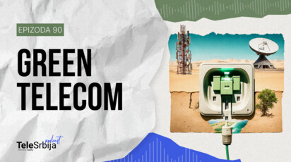TeleSrbija podkast EP90: Green Telecom - kako mreže postaju energetski efikasnije