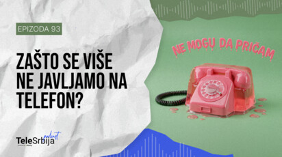 TeleSrbija podkast EP93: Zašto se više ne javljamo na telefon?
