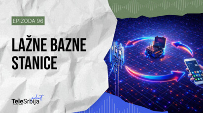 TeleSrbija podkast EP96: Lažne bazne stanice: nevidljivi svet mobilnih mreža